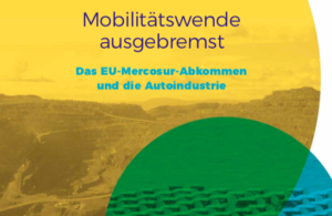 Webinar "Mobilitätswende ausgebremst.   Das EU-Mercosur Abkommen und die Autoindustrie"